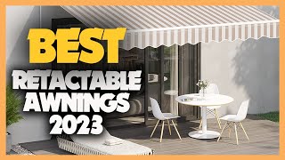 6 Best Retractable Awnings 2023 [upl. by Atsirc843]