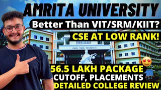 AMRITA UNIVERSITY Review 2022  Placements  Cutoff  Hostel  Last Date of Registration  Admission [upl. by Stig]