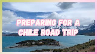 Preparing for a Chile Road Trip [upl. by Oswin]