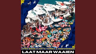 Laat Maar Waaien [upl. by Tehcac]