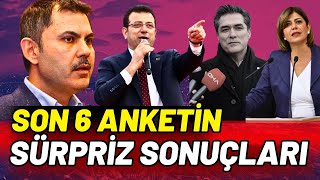 Son 6 Anketin Sürpriz Sonuçları Ortaya Çıktı [upl. by Roselin729]