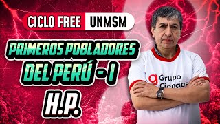 HP ⏳ Primeros Pobladores del Perú 01 🔥CICLO FREE [upl. by Valida]