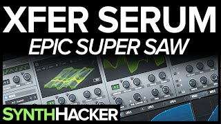 Serum Tutorial  Epic Supersaw Lead [upl. by Nottap]