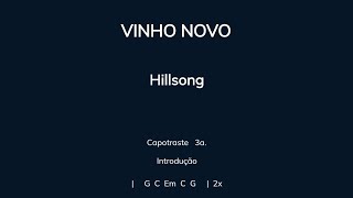 VINHO NOVO Hillsong  Cifra e Letra  Capotraste 3a [upl. by Onfroi]