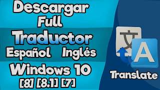 Descargar E Instalar Traductor Ingles Español Full Gratis 2018 SIN NECESIDAD DE INTERNET HD [upl. by Sarnoff]