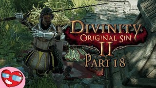 Divinity Original Sin 2  Gareth and Tarlene  Part 18  Lets Play Coop Gameplay [upl. by Zeralda]