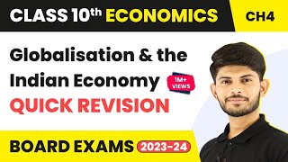 Globalisation and the Indian Economy Class 10  CBSE Economics  Quick Revision Series Ch4  202324 [upl. by Nalyad]