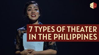 7 Types of Theater in the Philippines [upl. by Yrohcaz]