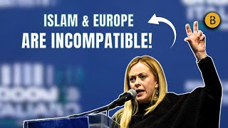 quotIslam and Europe are not Compatiblequot says Italian Prime Minister Giorgia Meloni [upl. by Vish535]