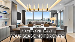 Four Seasons Residences Toronto  50 Yorkville Ave Suite 3102  Luxury Toronto Condos [upl. by Endres]