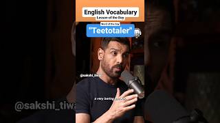 Teetotaler means tea alchohal john english vocabulary [upl. by Abba]