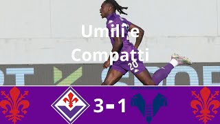 Fiorentina  Hellas Verona 31  Uniti e Compatti  Commento Postpartita [upl. by Adnamaa654]