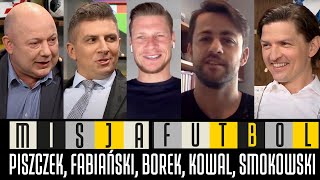 MISJA FUTBOL  PISZCZEK FABIAŃSKI BOREK KOWAL I SMOKOWSKI [upl. by Hansel]