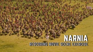 Rescoring Movie Scenes Exercise The Chronicles of Narnia  Final Battle [upl. by Aelgna755]