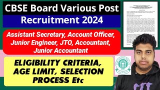 CBSE Board Various Post Recruitment 2024 Assistant Secretary Account Officer Junior Accountant [upl. by Shirlie]