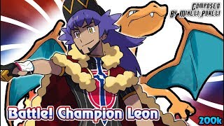 Pokemon Original Composition  Leon Battle Music By Pokeli 200k Special [upl. by Suhcnip]