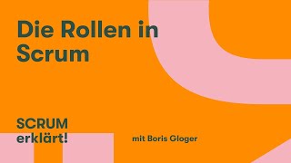 Die Rollen in Scrum [upl. by Rotow]