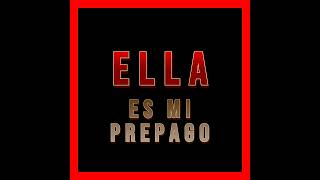 WSound West ELLA ES MI PREPAGO LEANDRO LA SAPA [upl. by Leraj3]