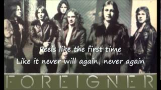 Foreigner  Feels Like The First Time Lyrics [upl. by Alleuol852]