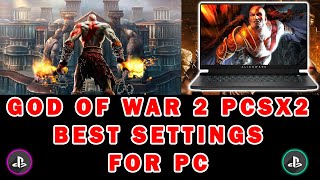 PCSX2 BEST SETTINGS FOR GOD OF WAR 2 FULL SPEED 60FPS  HOW TO GUIDE [upl. by Nikkie400]