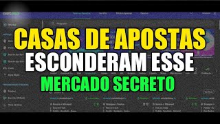 AS CASAS DE APOSTAS NÃO QUEREM QUE VOCÊ SAIBA DESSE MERCADO SECRETO 😱 [upl. by Anirret]