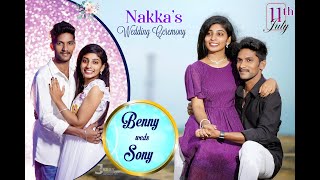 NAKKAS WEDDING CELEBRATION  BENNY  SONY  1107241100AM  JESSY MEDIA [upl. by Consolata102]