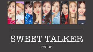 【カナルビ】SWEET TALKERTWICE트와이스日本語訳歌詞 [upl. by Itnava]