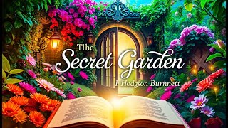 🌿✨ The Secret Garden by Frances Hodgson Burnett  Full Audiobook [upl. by Reviel]