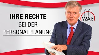 Betriebsrat Rechte  Welche Rechte hat der Betriebsrat bei Personalplanung  Betriebsrat Video [upl. by Gudrun344]