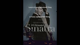 Love Is A Many Splendored Thing Karaoke Frank Sinatra [upl. by Nylirehs933]