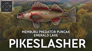 PIKESLASHER MONSTER  EMERALD LAKE  FISHING PLANET INDONESIA [upl. by Suoinuj307]