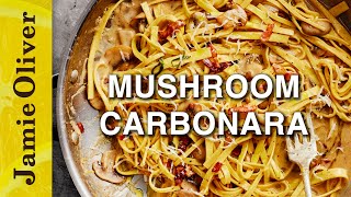 Mushroom Carbonara  Jamie Oliver  ONE [upl. by Landes]