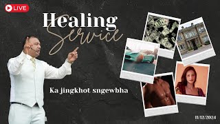 KA JINGKHOT SNGEWBHA  PASTOR P MAWLONG  HEALING SERVICE  111224 [upl. by Sixele]