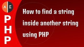 How to find a string inside another string using PHP [upl. by Beal]