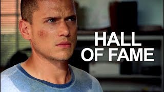 Hall Of Fame  Michael Scofield [upl. by Ila]