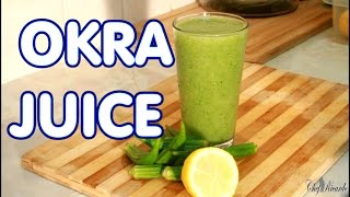 Okra Juice How To Loss Weight Fat Withe Okra Juice  Recipes By Chef Ricardo [upl. by Everick]