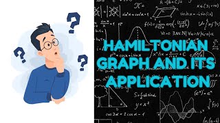 Hamiltonian Graph and its Applications  Hamiltonian Path amp Circuit [upl. by Nylesoj]