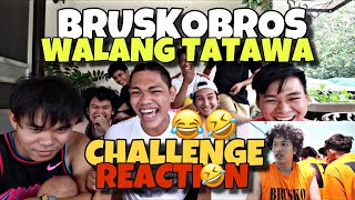 BRUSKOBROS REACT TO WALANG TATAWA CHALLENGE BRUSKO INMATE [upl. by Ihsakat]