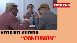 Vivir del Cuento “CONFUSIÓN” Estreno 9 marzo 2020 [upl. by Inajna]