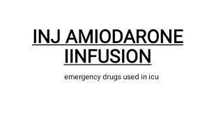 inj amiodarone infusion emergency drugs in icu amiodarone [upl. by Junius]