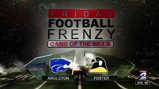 Game of the Week Angleton vs Foster [upl. by Marni]