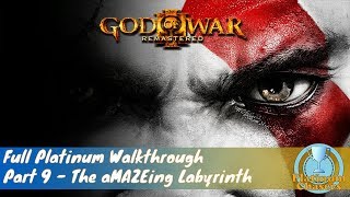 Part 9  God of War III  Full Platinum Walkthrough [upl. by Kalasky]