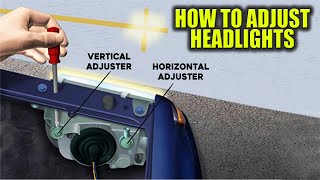 How to Adjust Align and Aim Car Headlights at Home  Headlight Adjustment [upl. by Yeliab283]