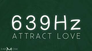 639 Hz 💎 PURE Solfeggio  Attract LOVE  Isochronic Tones  Alpha Waves [upl. by Aerdnuahs22]