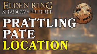 How To Get Prattling Pate Lamentation In Elden Ring DLC EASY GUIDE [upl. by Ynnej]