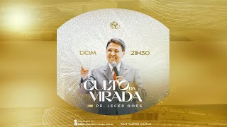 CULTO DA VIRADA  PR JECER GOES  31122023 [upl. by Eilac]