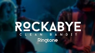 Rockabye Song Ringtone Download 2018 clean bandit  rockabye [upl. by Thar735]