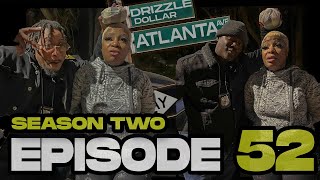 Atlanta Avenue  Web Series  Movie Season Two  Episode 52 [upl. by Rombert]