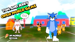 I Made Tom And Jerry Open World Game In MOBILE Uses Its Magic Engine Hindi Devlog 1 [upl. by Tobey]