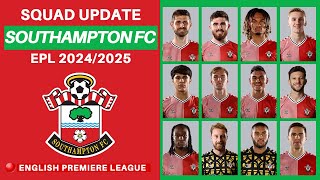 SOUTHAMPTON FC OFFICIAL SQUADS SUMMER TRANSFER  SOUTHAMPTON FC SQUAD UPDATE 202425  EPL 202425 [upl. by Aerdnahc210]